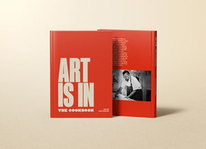 Art Is In: The Cookbook